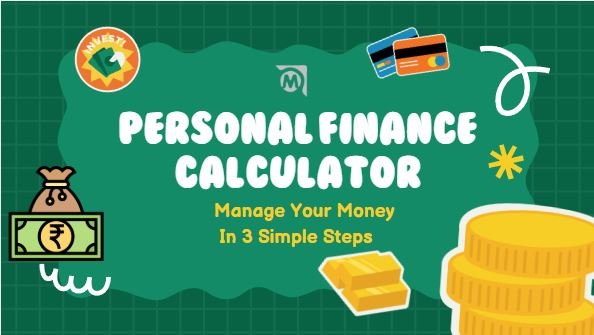 Read more about the article Personal Finance Calculator – Manage Your Money In 3 Simple Steps