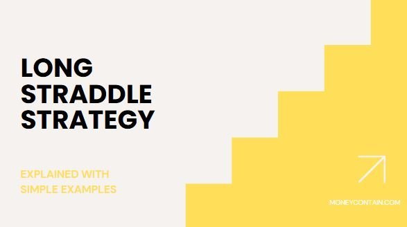 Read more about the article Straddle Strategy Explained With Simple Examples