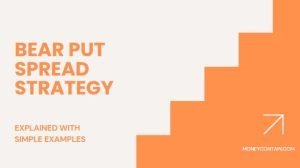Read more about the article Bear Put Spread Strategy – A Smart Strategy for Falling Markets