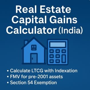 Read more about the article Real Estate Capital Gains Calculator India – Calculate LTCG with Indexation & Save Tax