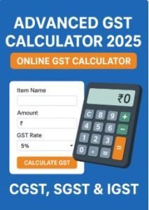 Read more about the article GST Calculator India (2025) | Calculate CGST, SGST & IGST Online