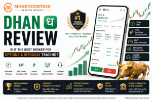 Read more about the article Dhan Review 2026 — Is It the Best Broker for Options & Intraday Trading?
