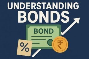 Read more about the article Bonds in India Explained Simply — Complete Beginner’s Guide (2025)
