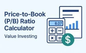 Read more about the article Price to Book (P/B) Ratio Calculator – Evaluate Fair Value of Stocks Instantly