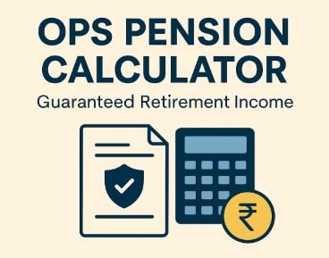 Read more about the article Old Pension Scheme (OPS): Guaranteed Pension Explained (Calculator, Rules, Benefits & Comparison)