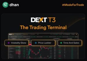 best trading terminal in india

how to use dhan dext t3

dhan dext t3 features

dhan trading platform review 2026

is dhan good for intraday trading

best platform for options trading india

dhan vs zerodha terminal

best trading terminal vs tradingview

dhan vs groww for trading
