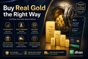 Read more about the article Gold Vault by Dhan – The Most Transparent Way to Buy Real Gold in India?